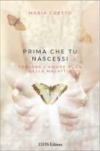 Scopri di più sull'articolo Un libro da leggere … per comprendere la vita “Prima che tu nascessi”
