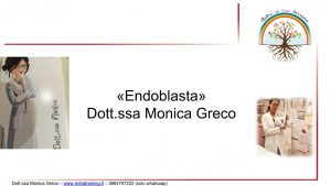 Scopri di più sull'articolo Lezione n. 10 – biotipo endoblastico