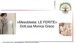 Scopri di più sull'articolo Lezione n. 29 – Mesoblasta: le ferite