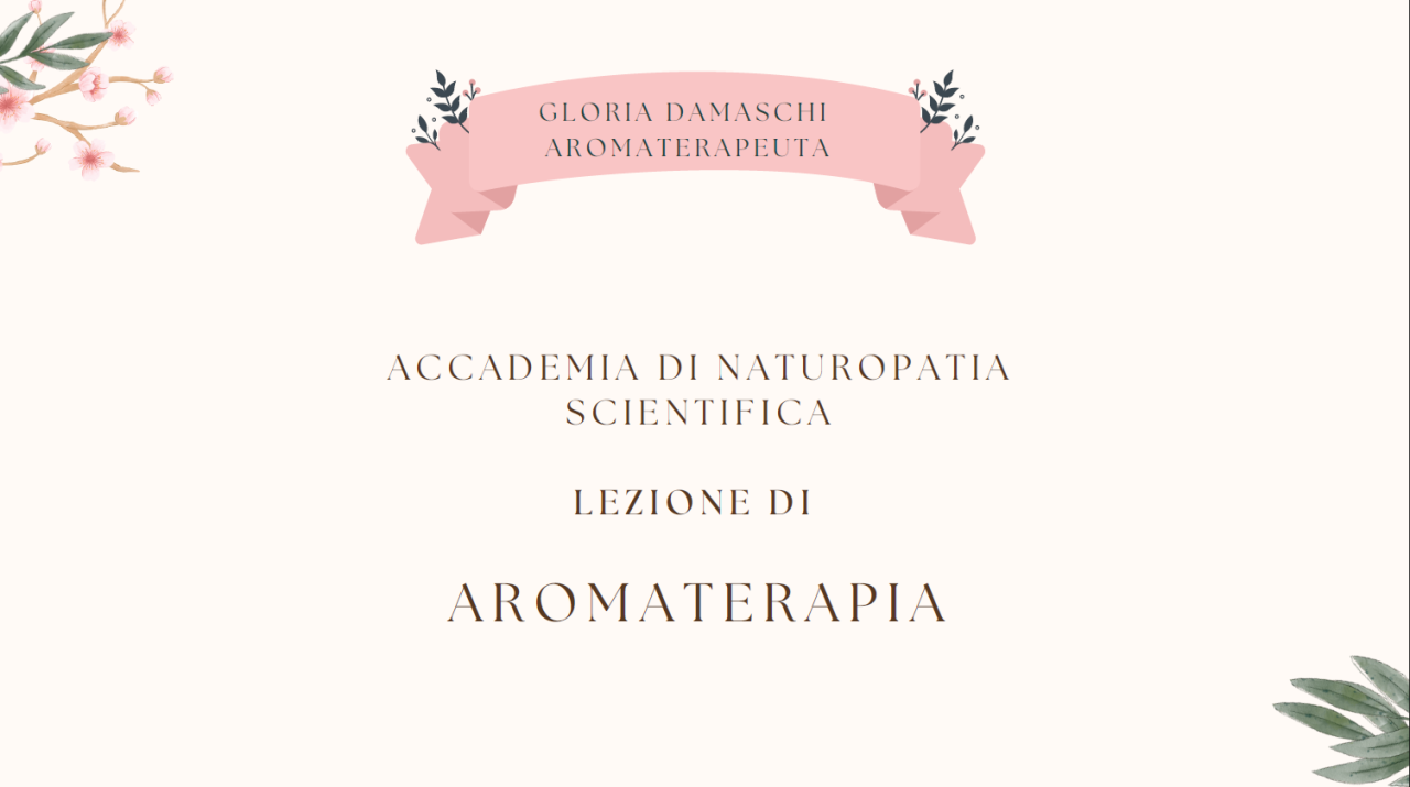 Scopri di più sull'articolo Lezione n. 16 – Aromaterapia parte 2