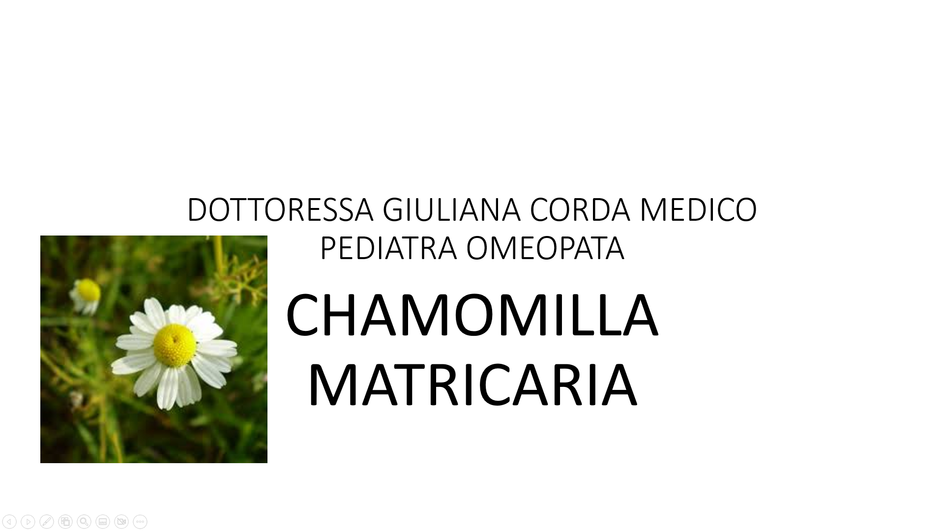 Scopri di più sull'articolo Lezione n. 50 – Chamomilla matricaria
