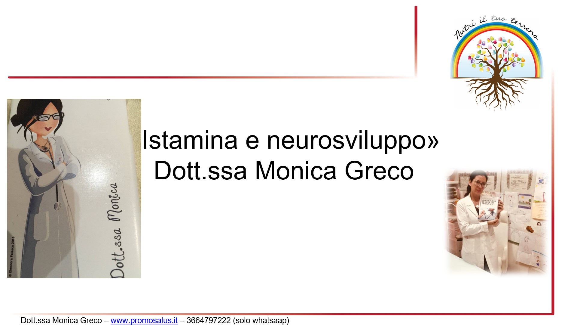 Scopri di più sull'articolo Lezione n. 17 – Istamina e autismo, prima parte